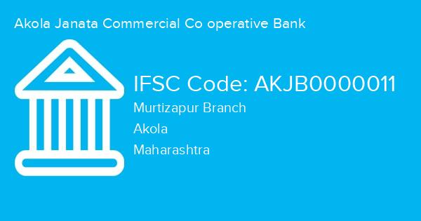 Akola Janata Commercial Co operative Bank, Murtizapur Branch IFSC Code - AKJB0000011