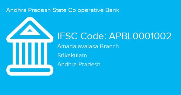 Andhra Pradesh State Co operative Bank, Amadalavalasa Branch IFSC Code - APBL0001002