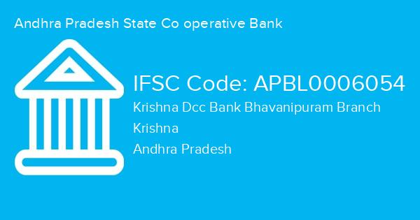 Andhra Pradesh State Co operative Bank, Krishna Dcc Bank Bhavanipuram Branch IFSC Code - APBL0006054