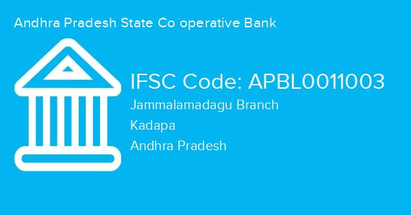 Andhra Pradesh State Co operative Bank, Jammalamadagu Branch IFSC Code - APBL0011003