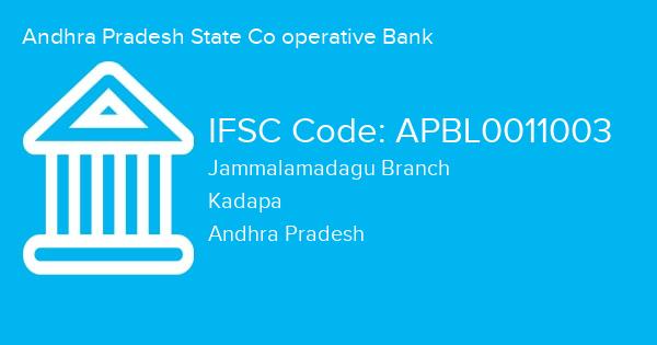 Andhra Pradesh State Co operative Bank, Jammalamadagu Branch IFSC Code - APBL0011003