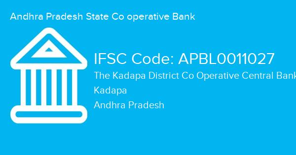 Andhra Pradesh State Co operative Bank, The Kadapa District Co Operative Central Bank Ltd Muddanur Branch IFSC Code - APBL0011027