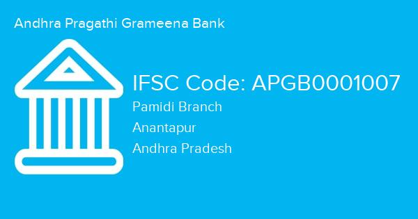Andhra Pragathi Grameena Bank, Pamidi Branch IFSC Code - APGB0001007