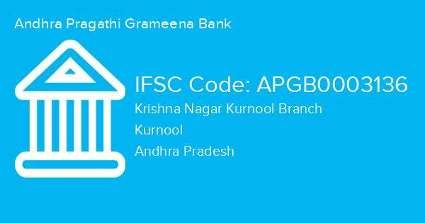 Andhra Pragathi Grameena Bank, Krishna Nagar Kurnool Branch IFSC Code - APGB0003136