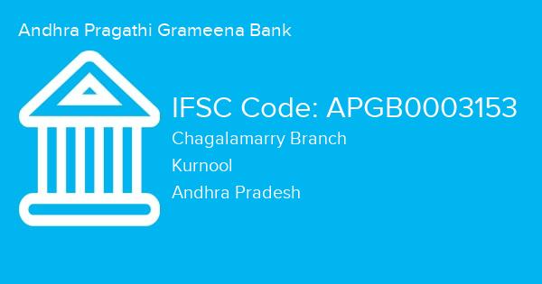 Andhra Pragathi Grameena Bank, Chagalamarry Branch IFSC Code - APGB0003153