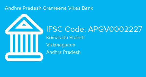 Andhra Pradesh Grameena Vikas Bank, Komarada Branch IFSC Code - APGV0002227