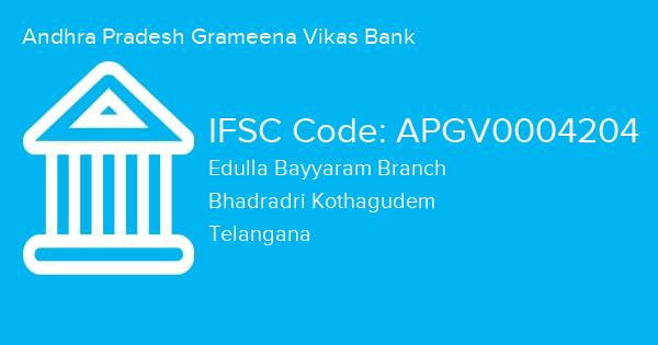 Andhra Pradesh Grameena Vikas Bank, Edulla Bayyaram Branch IFSC Code - APGV0004204