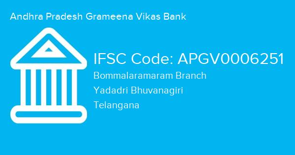 Andhra Pradesh Grameena Vikas Bank, Bommalaramaram Branch IFSC Code - APGV0006251