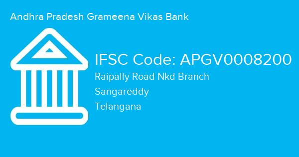 Andhra Pradesh Grameena Vikas Bank, Raipally Road Nkd Branch IFSC Code - APGV0008200