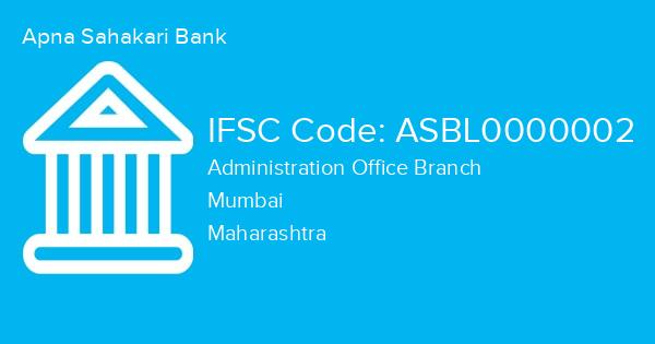 Apna Sahakari Bank, Administration Office Branch IFSC Code - ASBL0000002