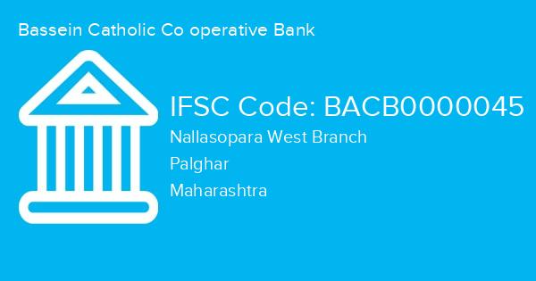 Bassein Catholic Co operative Bank, Nallasopara West Branch IFSC Code - BACB0000045
