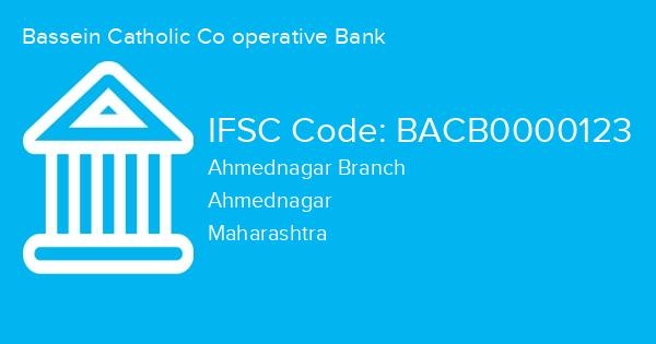 Bassein Catholic Co operative Bank, Ahmednagar Branch IFSC Code - BACB0000123