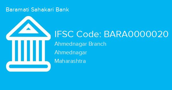 Baramati Sahakari Bank, Ahmednagar Branch IFSC Code - BARA0000020