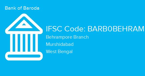 Bank of Baroda, Behrampore Branch IFSC Code - BARB0BEHRAM