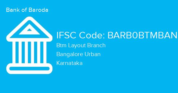 Bank of Baroda, Btm Layout Branch IFSC Code - BARB0BTMBAN