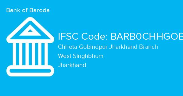 Bank of Baroda, Chhota Gobindpur Jharkhand Branch IFSC Code - BARB0CHHGOB