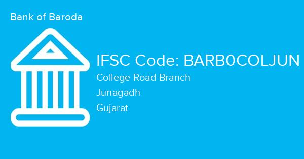 Bank of Baroda, College Road Branch IFSC Code - BARB0COLJUN