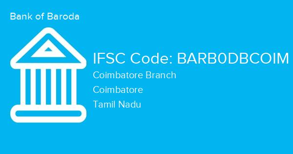 Bank of Baroda, Coimbatore Branch IFSC Code - BARB0DBCOIM