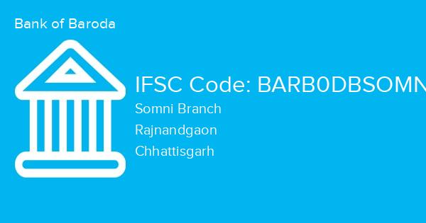 Bank of Baroda, Somni Branch IFSC Code - BARB0DBSOMN