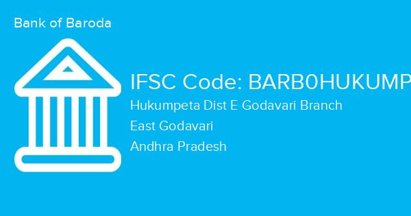 Bank of Baroda, Hukumpeta Dist E Godavari Branch IFSC Code - BARB0HUKUMP
