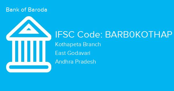 Bank of Baroda, Kothapeta Branch IFSC Code - BARB0KOTHAP