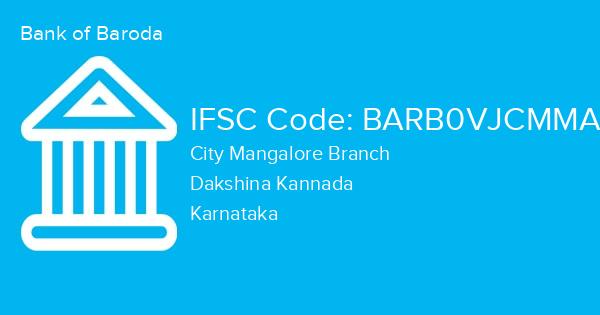 Bank of Baroda, City Mangalore Branch IFSC Code - BARB0VJCMMA