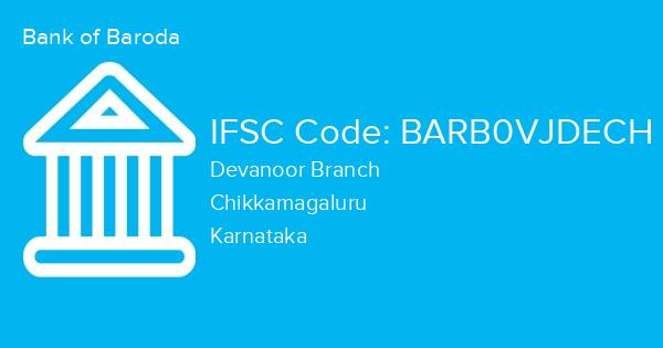 Bank of Baroda, Devanoor Branch IFSC Code - BARB0VJDECH