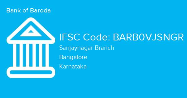 Bank of Baroda, Sanjaynagar Branch IFSC Code - BARB0VJSNGR