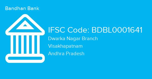 Bandhan Bank, Dwarka Nagar Branch IFSC Code - BDBL0001641