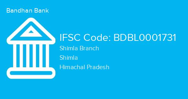 Bandhan Bank, Shimla Branch IFSC Code - BDBL0001731