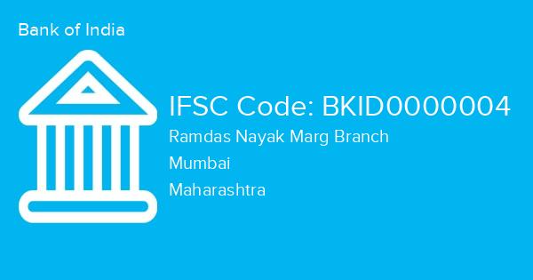 Bank of India, Ramdas Nayak Marg Branch IFSC Code - BKID0000004