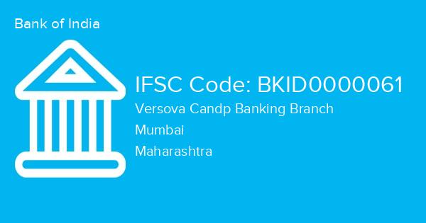 Bank of India, Versova Candp Banking Branch IFSC Code - BKID0000061