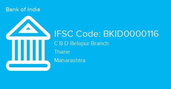Bank of India, C B D Belapur Branch IFSC Code - BKID0000116