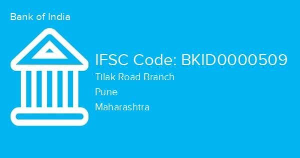 Bank of India, Tilak Road Branch IFSC Code - BKID0000509