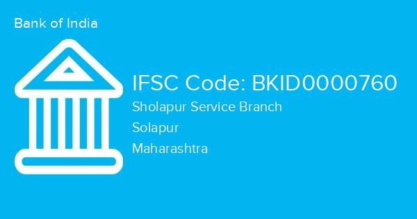 Bank of India, Sholapur Service Branch IFSC Code - BKID0000760
