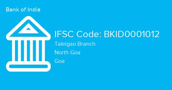Bank of India, Taleigao Branch IFSC Code - BKID0001012