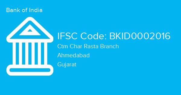 Bank of India, Ctm Char Rasta Branch IFSC Code - BKID0002016