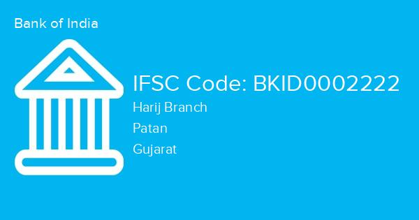 Bank of India, Harij Branch IFSC Code - BKID0002222