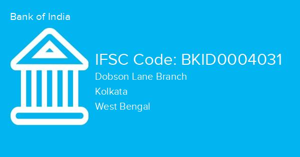 Bank of India, Dobson Lane Branch IFSC Code - BKID0004031