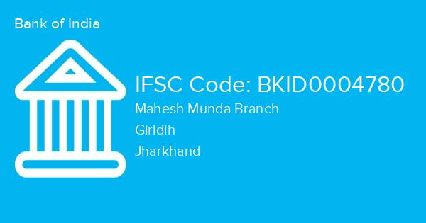 Bank of India, Mahesh Munda Branch IFSC Code - BKID0004780
