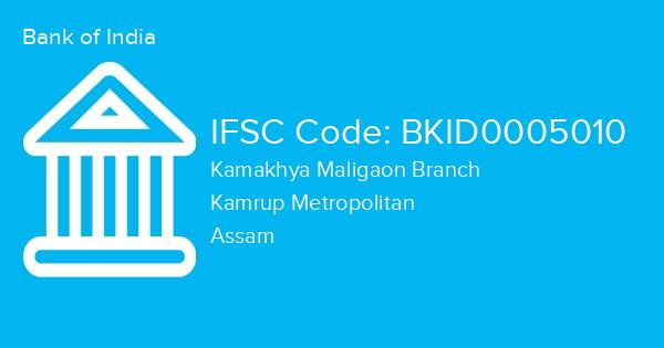Bank of India, Kamakhya Maligaon Branch IFSC Code - BKID0005010