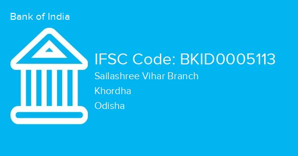 Bank of India, Sailashree Vihar Branch IFSC Code - BKID0005113