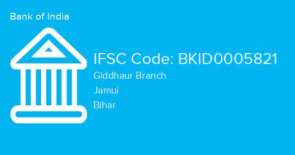 Bank of India, Giddhaur Branch IFSC Code - BKID0005821