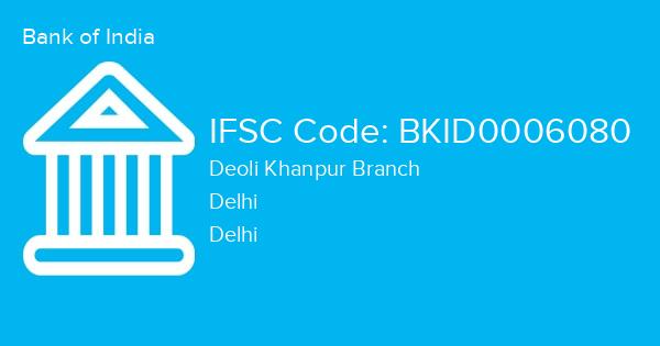 Bank of India, Deoli Khanpur Branch IFSC Code - BKID0006080