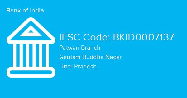Bank of India, Patwari Branch IFSC Code - BKID0007137