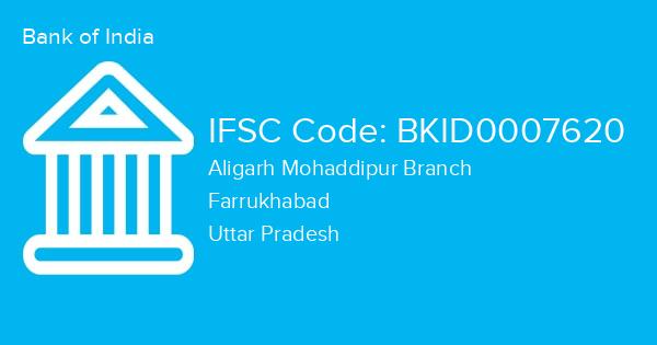 Bank of India, Aligarh Mohaddipur Branch IFSC Code - BKID0007620