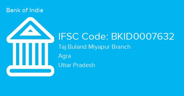 Bank of India, Taj Buland Miyapur Branch IFSC Code - BKID0007632