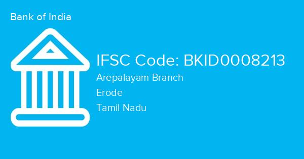 Bank of India, Arepalayam Branch IFSC Code - BKID0008213