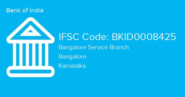 Bank of India, Bangalore Service Branch IFSC Code - BKID0008425
