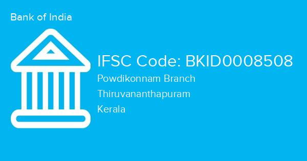 Bank of India, Powdikonnam Branch IFSC Code - BKID0008508